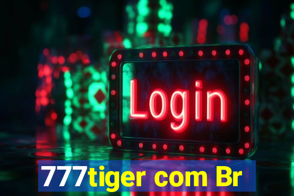 777tiger com Br